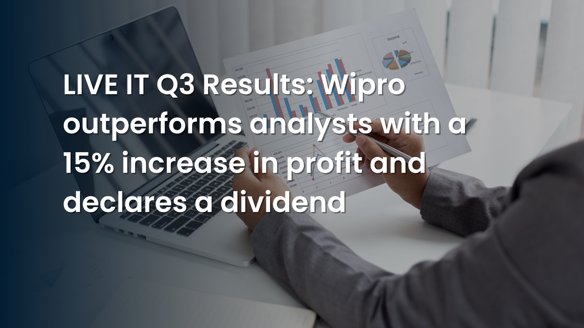 LIVE IT Q3 Results: Wipro Outperforms Analysts With A 15% Increase In Profit And Declares A Dividend